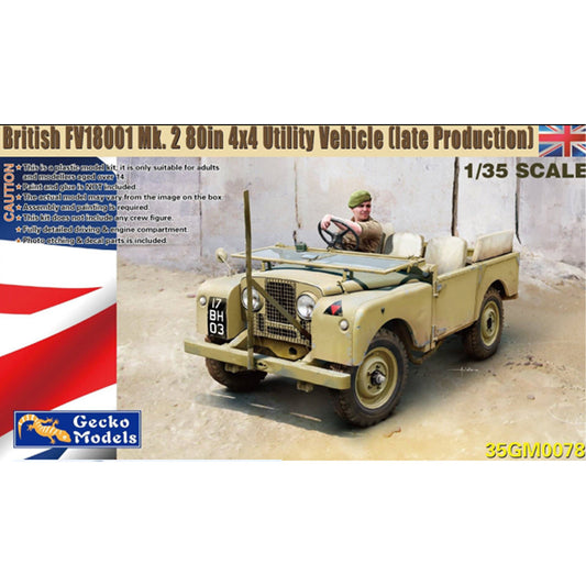 Gecko 35GM0078 British FV18001 MkII 80in 4x4 Utility Vehicle Late 1:35 Model Kit