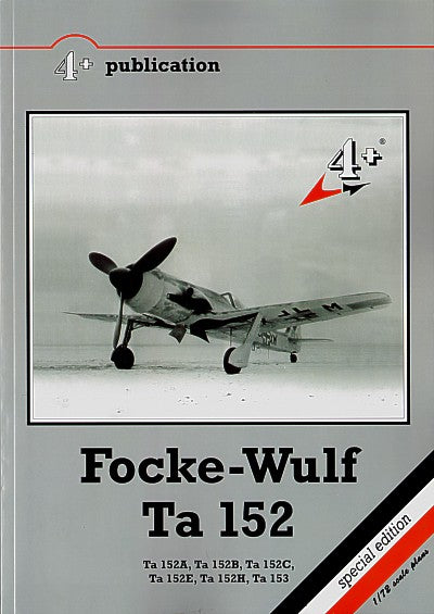 4+ Publications Focke-Wulf Ta-152 (A/B/C/H/153)