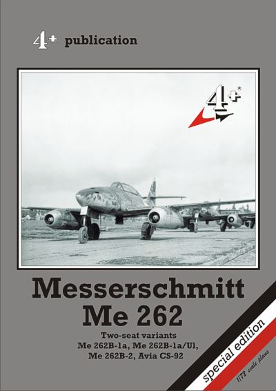 4 + Publications 4PLUS26 Messerschmitt Me-262 two seat variants