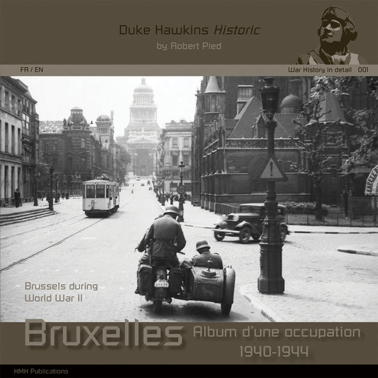 Duke Hawkins HMHDH-WH001 Brussels during World War II