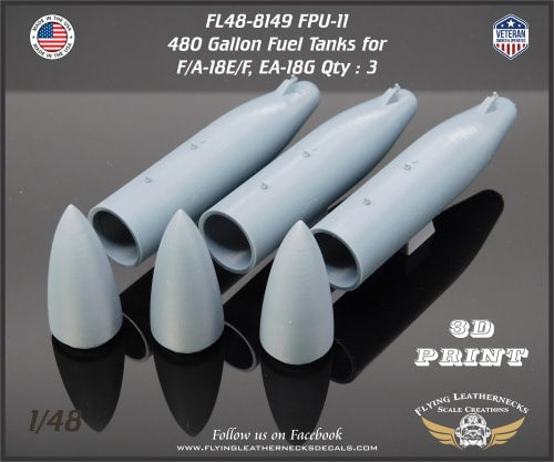 Flying Leathernecks FL48-8149 1:48 FPU-11 480 Gallon fuel tanks F/A-18E/F EA-18G