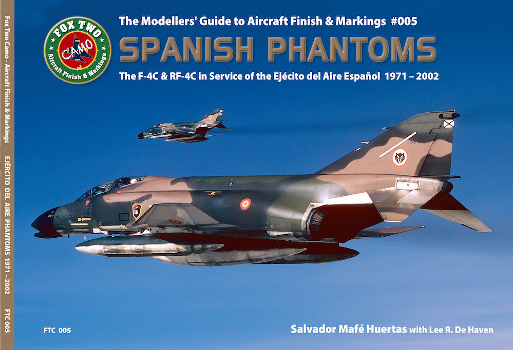 Double Ugly FTC005 Fox Two! Spanish Phantoms F-4C/RF-4C Guide