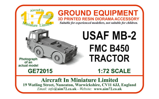 AIM - Ground Equipment GE72015 1:72 USAF MB-2 FMC B450 tractor