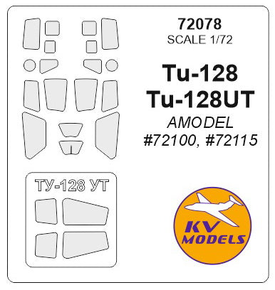 KV Models KV72078 1:72 Tupolev Tu-128/Tu-128U wheels & canopy frame paint masks