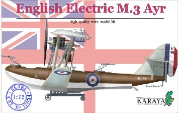 Karaya KY72034 1:72 English Electric M.3 Ayr flying boat