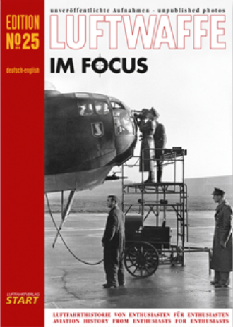 Start LIF25 Luftwaffe im Focus Edition No.25 50 pages, 64 photos