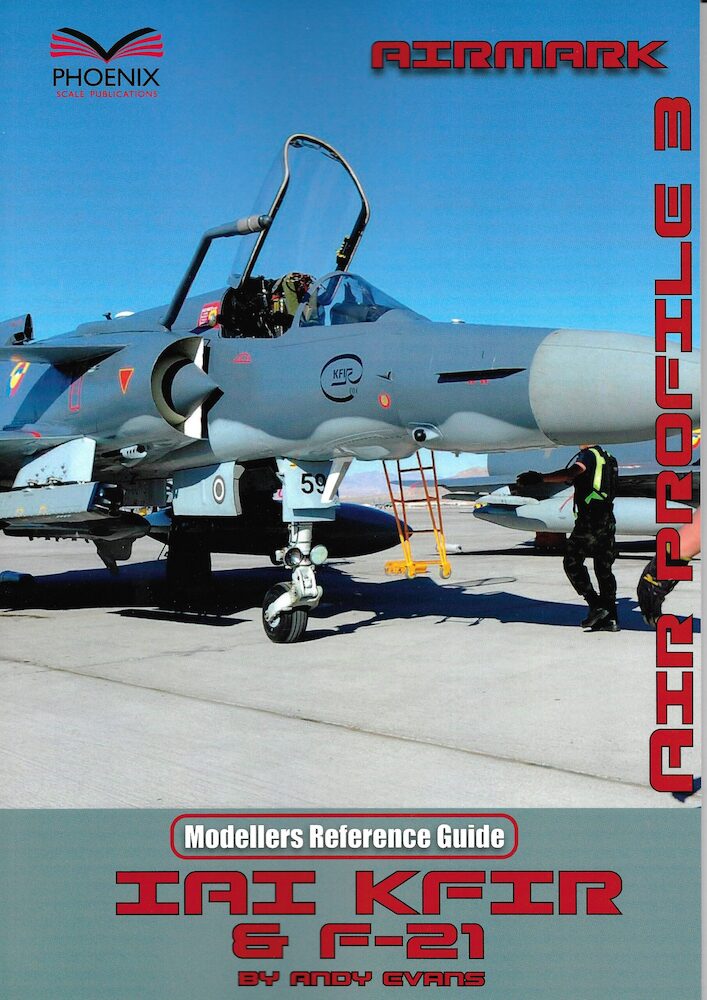 Airmark MRG03 IAI Kfir & F-21 60 Pages Air Profile 3 Modellers Reference Guide