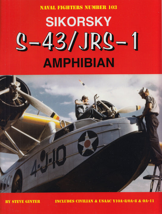 Valiant Wings Publishing NF103 Sikorsky S-43/JRS-1 Amphibian