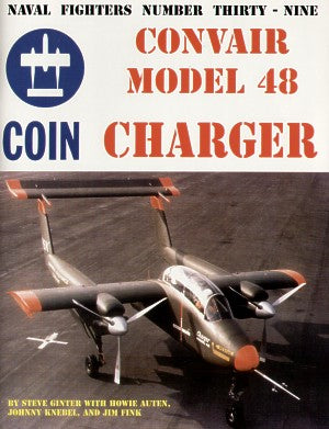 Naval Fighters NF39 Convair model 48 Charger 33 pages