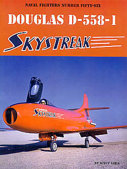 Naval Fighters NF56 Douglas D-558-1 Skystreak 64 pages