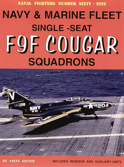 Naval Fighters NF69 Grumman F9F Cougar single seat fighter USN and USMC