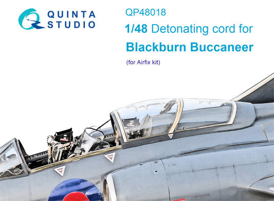 Quinta Studio QP48018 1:48 Blackburn Buccaneer canopy Detonating cord