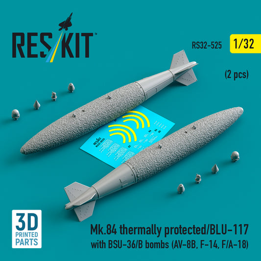 ResKit RS32-0525 1:32 Mk.84 thermally protected/BLU-117 with BSU-36/B bombs