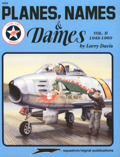 Squadron Signal SQS6058 Planes, Names and Dames Vol.2