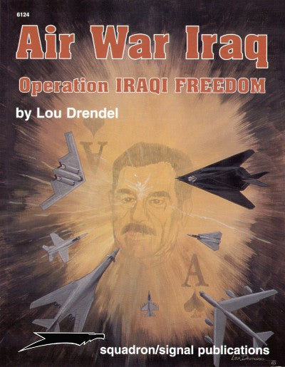 Squadron Signal SQS6124 Air War Iraq: Operation IRAQI FREEDOM