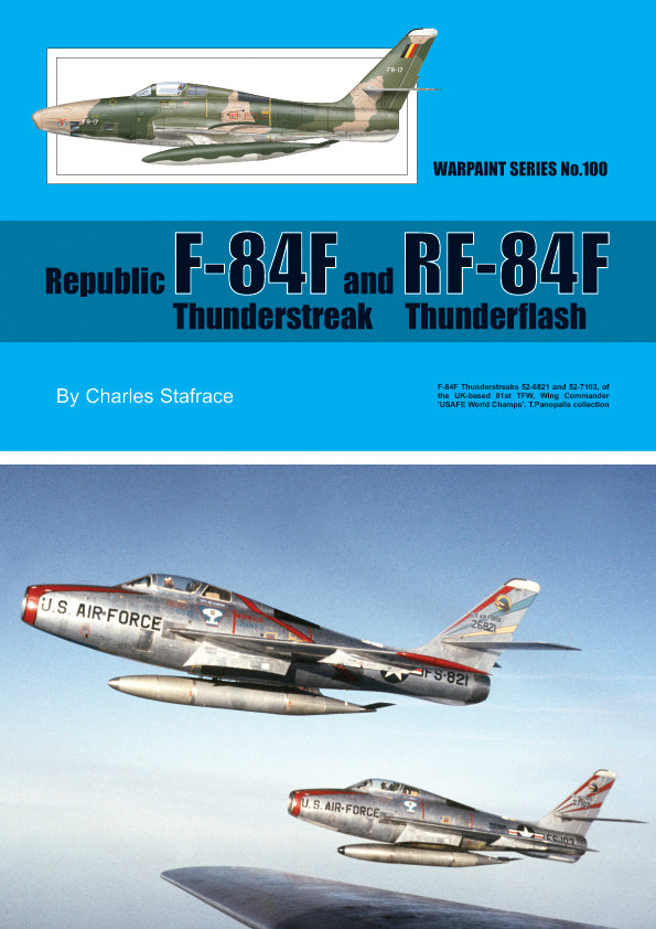 Warpaint Series WPS100 Republic F-84F Thunderstreak and RF-84F Thunderflash