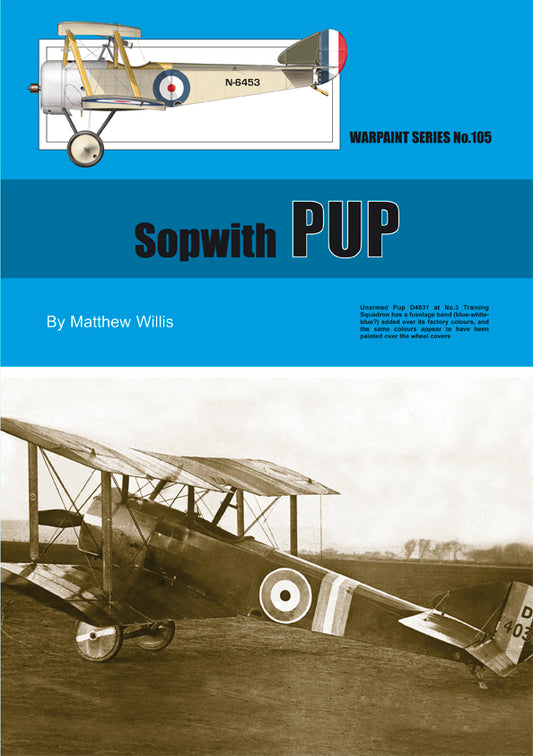 Warpaint Series WPS105 Sopwith Pup by Matthew Willis