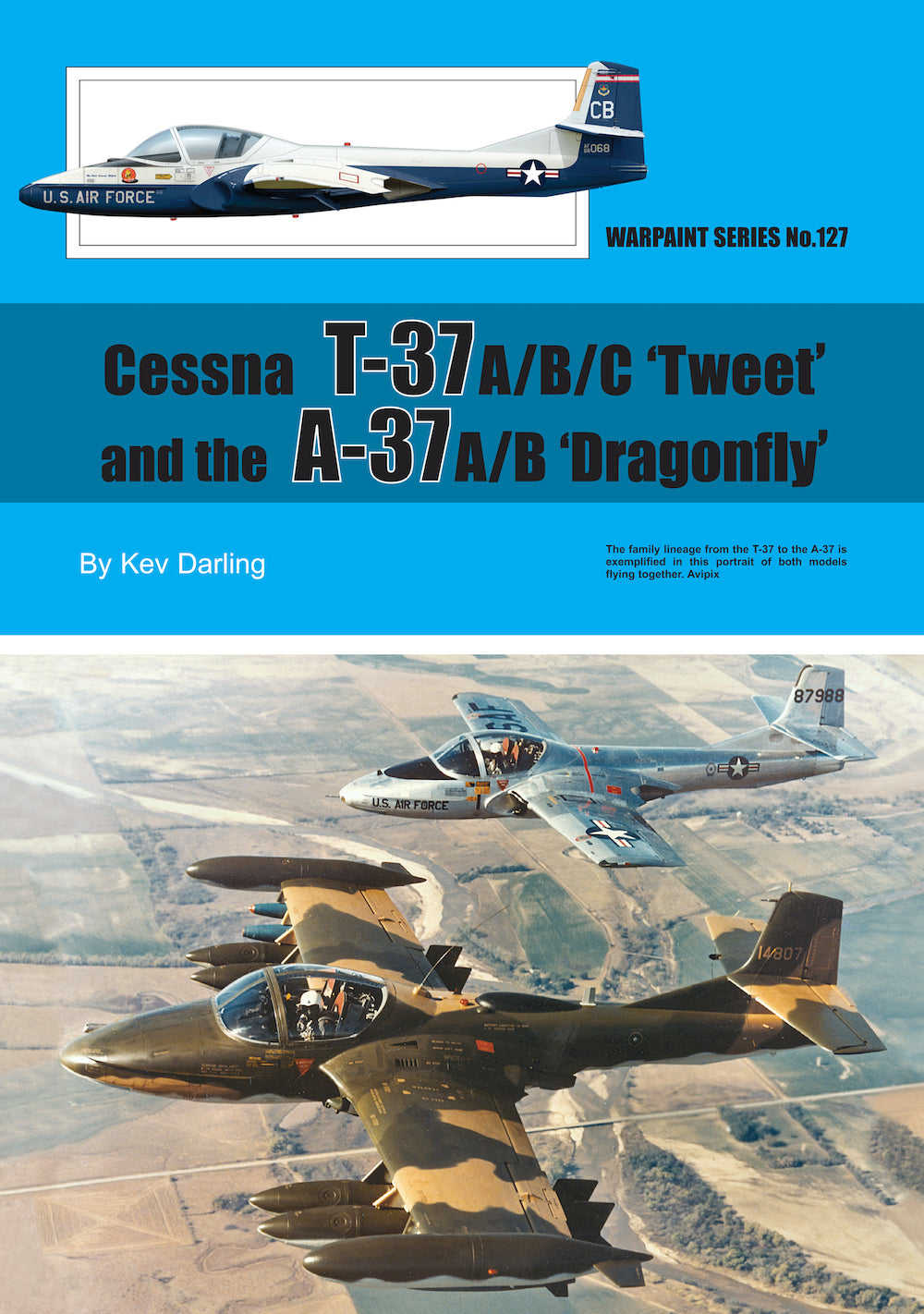Warpaint Series WPS127 Cessna T-37 Tweet and A-37 Dragonfly