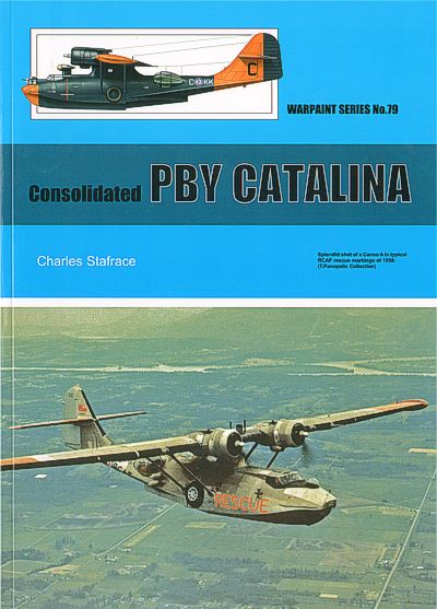 Warpaint Series WPS79 Consolidated PBY Catalina by Charles Stafrace