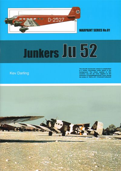 Warpaint Series WPS81 Junkers Ju-52/3m by Kev Darling