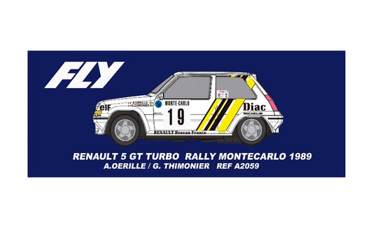 Fly Car Model R5 GT Turbo Rally Montecarlo 1989 Oerille/Thimonier SW FLYA2059