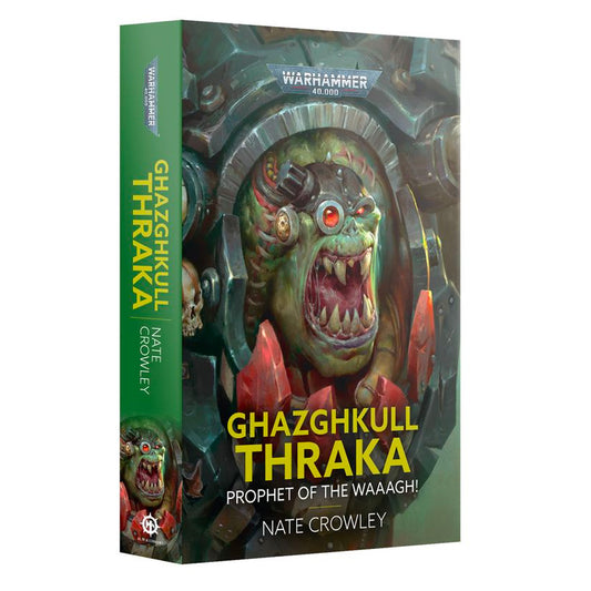 Games Workshop Black Library Ghazghkull Thraka Prophet O/T Waaagh PB Book BL3139