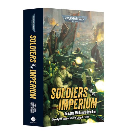 Games Workshop Black Library: Soldiers of The Imperium PB Book BL3192