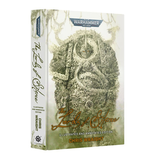 Games Workshop Black Library: The Lords of Silence Illustrated HB Book BL3239