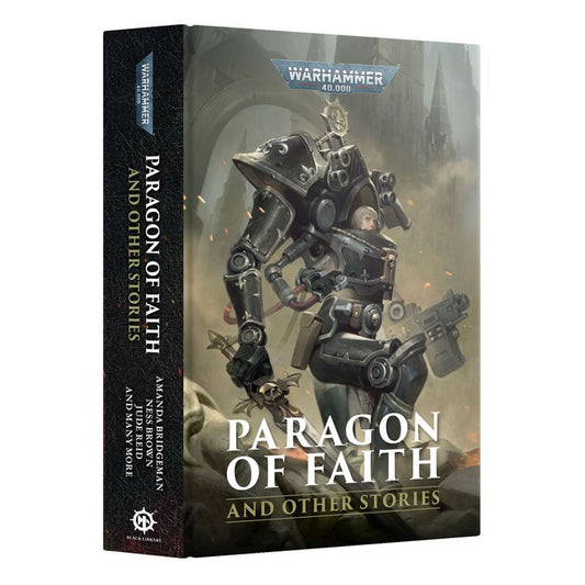 Games Workshop Black Library: Paragon of Faith and Other Stories HB Book BL3252