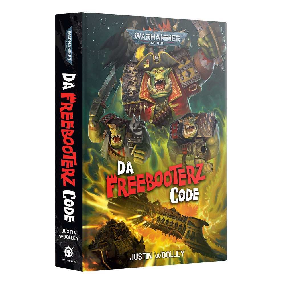 Games Workshop Black Library: Da Freebooterz Code HB Book BL3313
