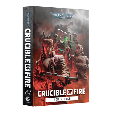 Games Workshop Black Library Crucible of Fire HB Book GW-BL3363