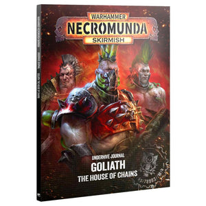 Games Workshop Warhammer Necromunda U/Hive Journal: Goliath: House of Chains
