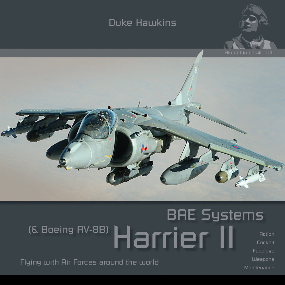 Aircraft in Detail 11: BAE Systems Harrier II & AV-8B D Hawkins HMH Publications