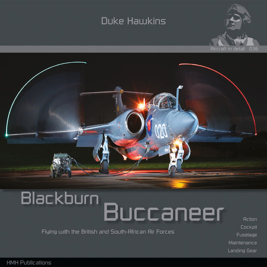 HMH Aircraft in Detail 036: Blackburn Buccaneer Book - Duke Hawkins