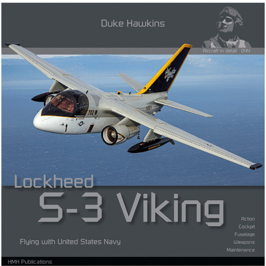 Duke Hawkins Lockheed S-3 Viking Aircraft in Detail Book DH-044