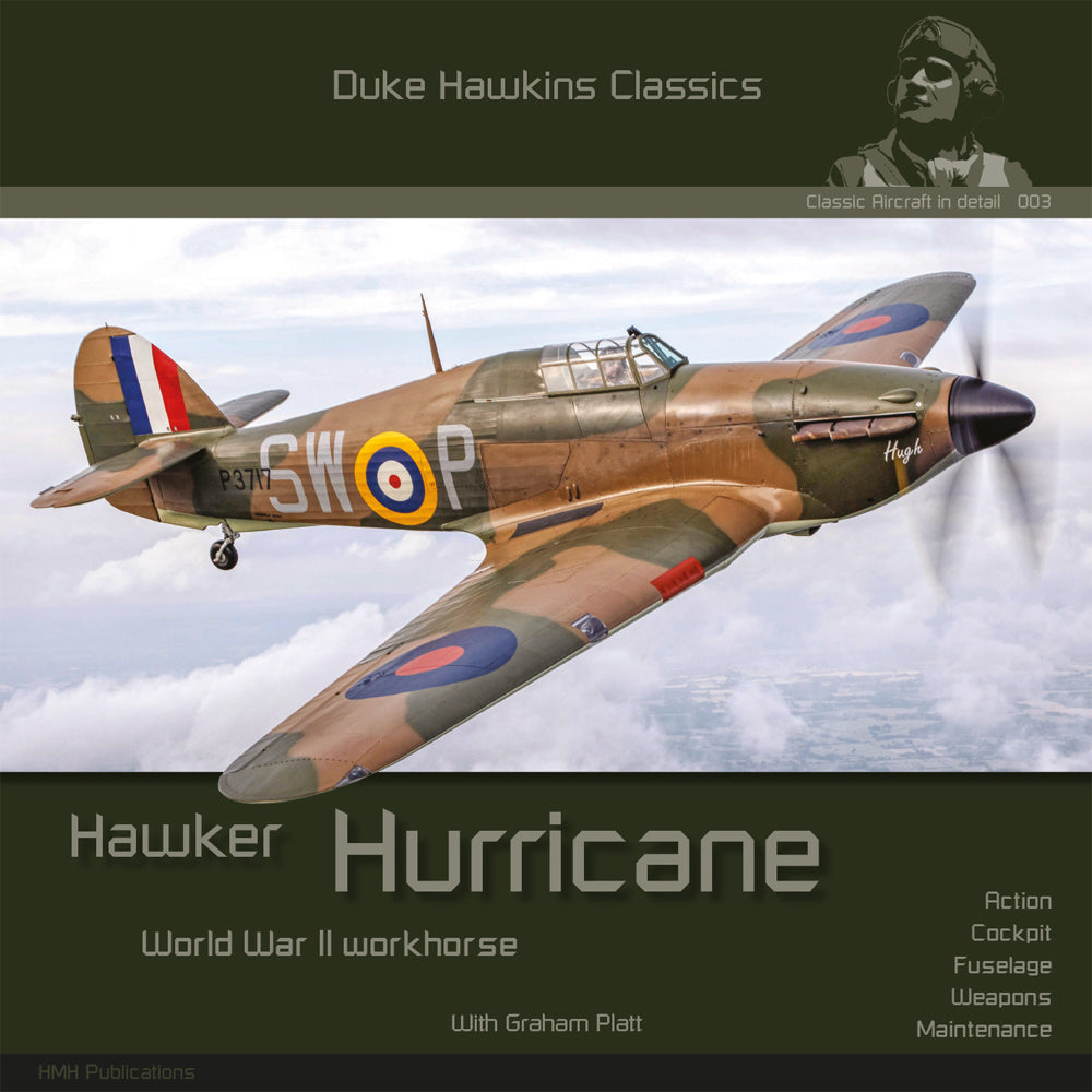 Hawker Hurricane 'Classic Aircraft in Detail No.033' D Hawkins HMH Publications