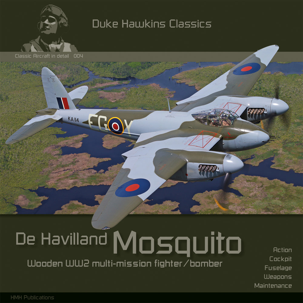 Duke Hawkins Classics 004: De Havilland Mosquito - HMH Publications