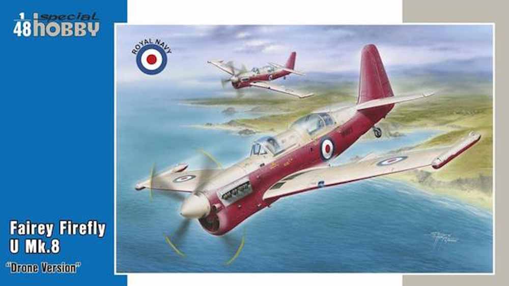 Special Hobby 48166 Fairey Firefly U.8 Drone version 1:48 Aircraft Model Kit