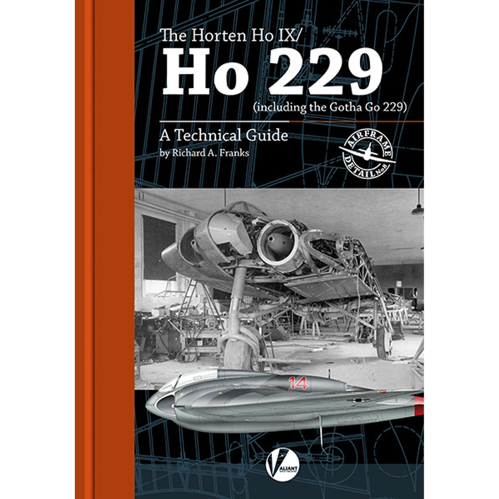 Valiant Wings Publishing AD-08 Horten Ho IX Ho 229 Technical Guide Book