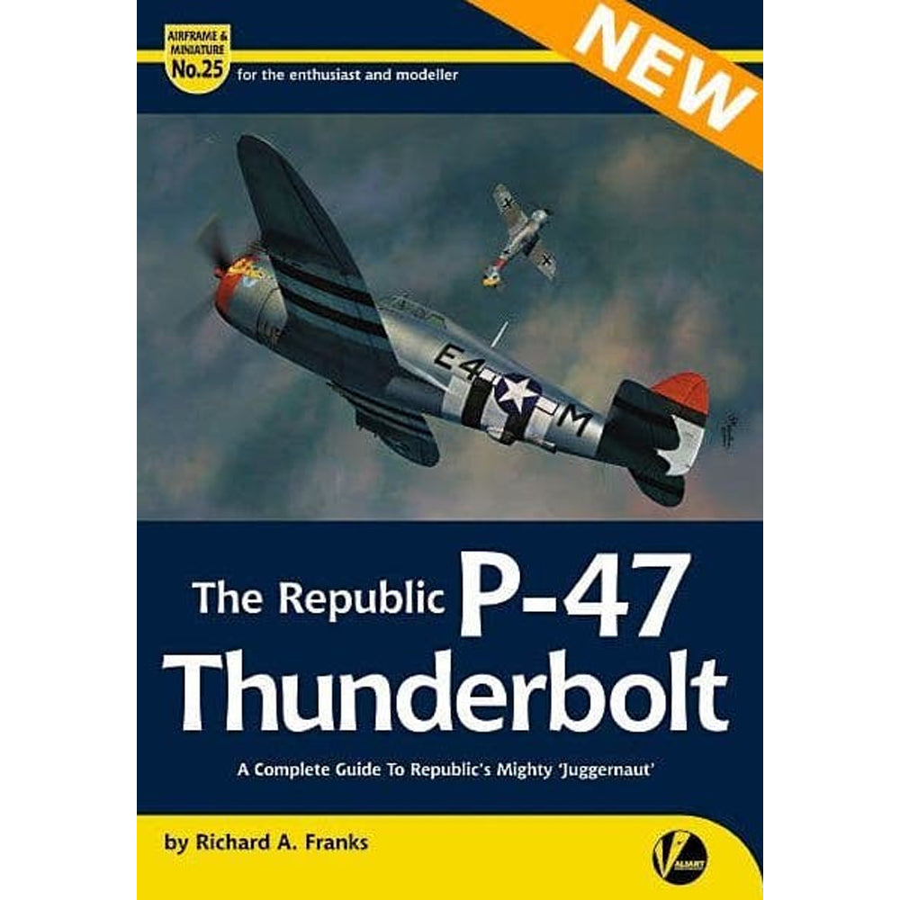 Valiant Wings - AM-25 The Republic P-47 Thunderbolt Guide Book R. Franks