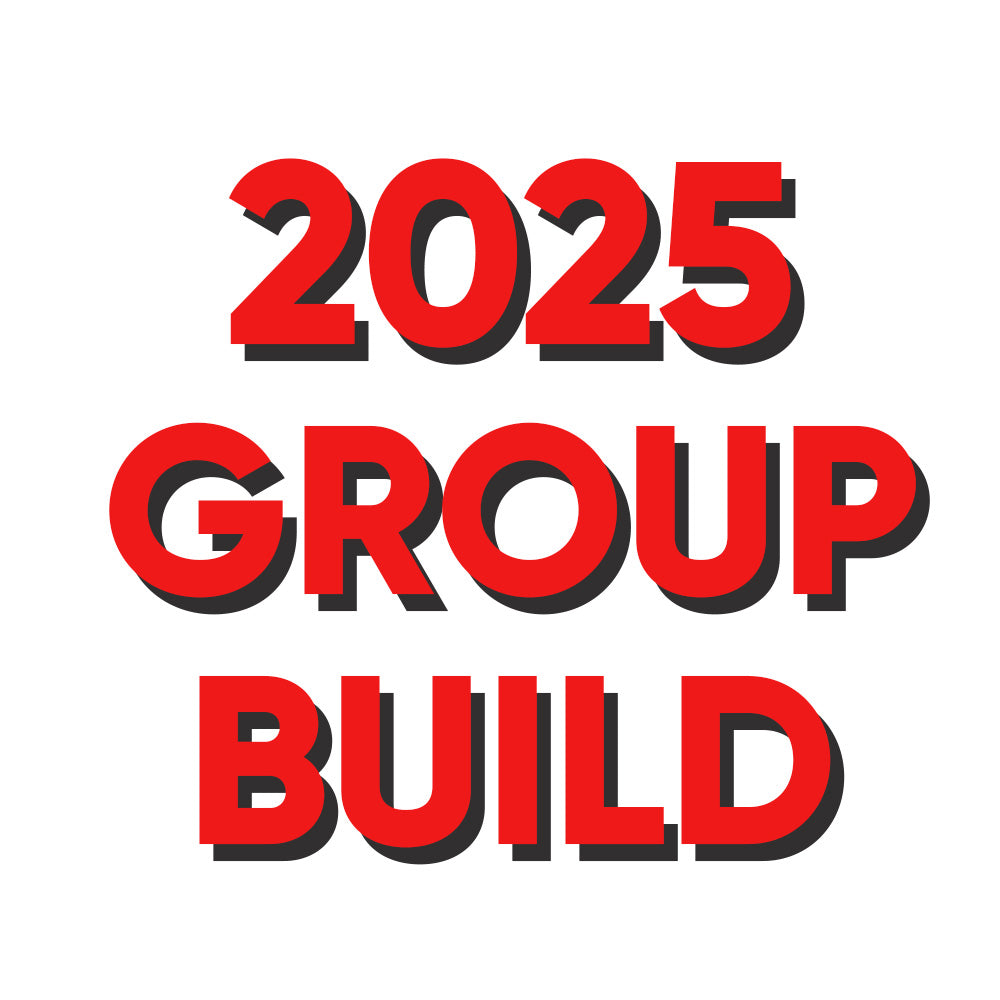 2025 Group Build
