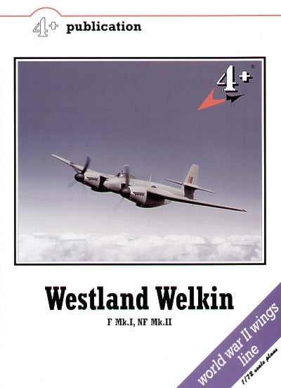 4 + Publications 4PLUS20 Westland Welkin F Mk.I, NF.II
