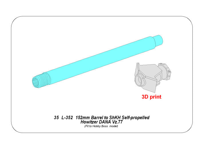 Aber ABR35L352 1:35 152mm Barrel to ShKH Self-propelled Howitzer DANA vz.7