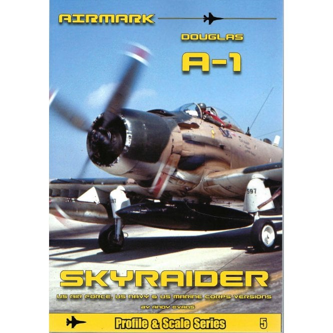 Airmark AMMRG05 Douglas A-1 Skyraider USAF USN USMC Guide