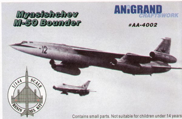 Anigrand Craftswork ANIG4002 1:144 Myasishchev M-50 Bounder