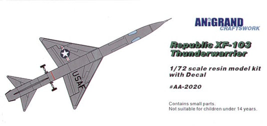 Anigrand Craftswork ANIG2020 1:72 Republic XF-103