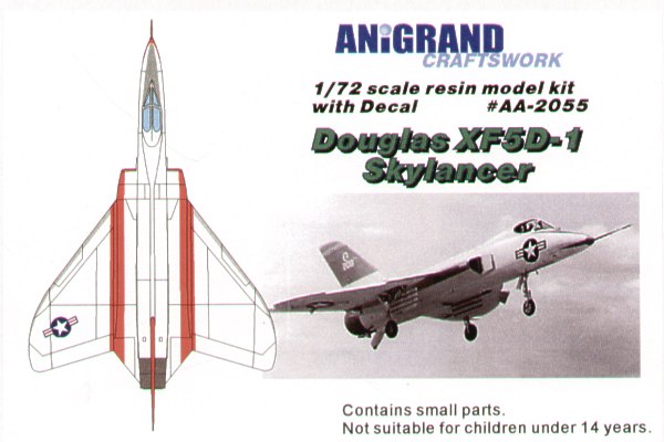 Anigrand Craftswork ANIG2055 1:72 Douglas XF5D-1 Skylancer