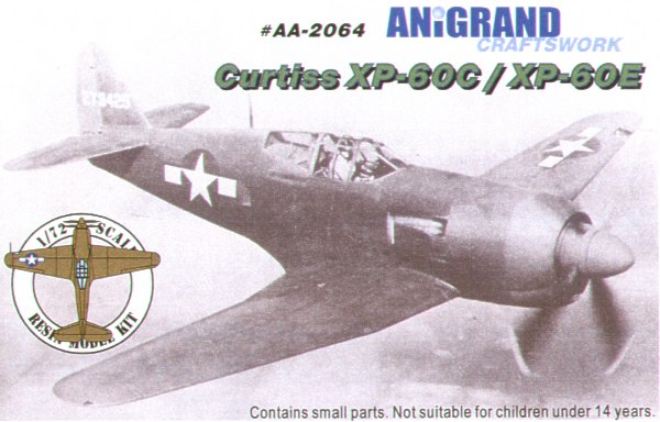 Anigrand 2064 Curtiss XP-60C/XP-60E Fighter Replacement 1:72