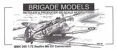 Brigade BMK7205 1:72 Supermarine Seafire Mk.XV conversion