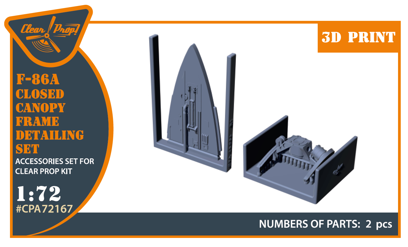 Clear Prop CPA72167 1:72 F-86A Sabre 3D-Printed Canopy Detail Set